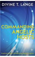 Commanding Angelic Hosts