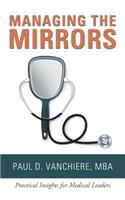 Managing the Mirrors