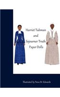 The Harriet Tubman and Sojourner Truth Paper Dolls