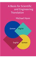 A Basis for Scientific and Engineering Translation: German-English-German