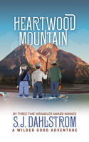 Heartwood Mountain: The Adventures of Wilder Good #8