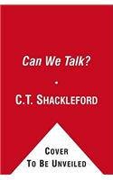 Can We Talk?: Claiming the Happiness That You Deserve
