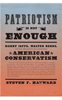 Patriotism Is Not Enough