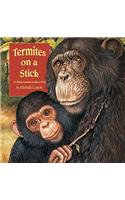 Termites on a Stick: A Chimpanzee Learns to Use a Tool