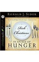 Rich Christians in an Age of Hunger: Moving from Affluence to Generosity