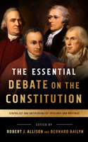Essential Debate on the Constitution