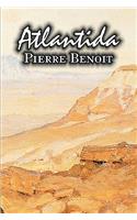 Atlantida by Pierre Benoit, Fiction, Literary