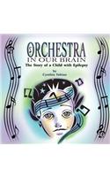 Orchestra in Our Brain