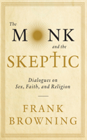 Monk and the Skeptic