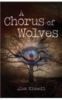A Chorus of Wolves