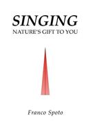Singing: Nature's Gift to You