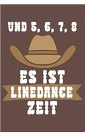 Und 5 6 7 8 es ist Linedance Zeit