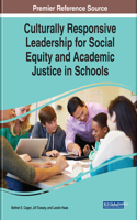 Culturally Responsive Leadership for Social Justice and Academic Equity for All