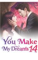 You Make My Dreams 14: Kiss Away Her Tears(14 You Make My Dreams)