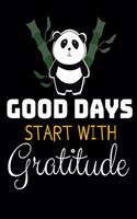 Good Days Start With Gratitude