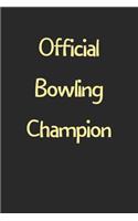 Official Bowling Champion