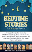 Bedtime Stories For Stressed Adults