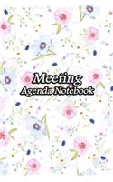 Meeting Agenda Notebook: Business Organizer Event Planning Meeting Minutes Taking Notes Record Log Book Meetings Journal Secretary Attendees Planner - Float Flowers Cover