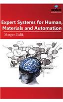 Expert Systems for Human, Materials and Automation