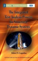 The Integrated Test Analysis Process for Structural Dynamic Systems