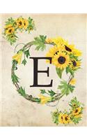 E: Monogram Initial E Notebook for Women and Girls- 8.5" x 11" - 100 pages, college rule - Sunflower, Floral, Flowers