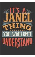 Its A Janel Thing You Wouldnt Understand