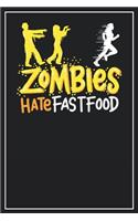 Zombies hate FastFood: Dot Grid Notebook Journal, 120 Pages, Size 6x9 inches, White blank Paper