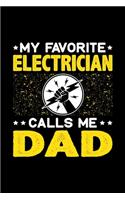 My Favorite Electrician Calls Me Dad