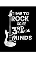 Time To Rock Some 3rd Grade Minds