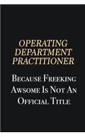 Operating Department Practitioner Because Freeking Awsome is not an official title: Writing careers journals and notebook. A way towards enhancement