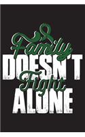 Family Doesn't Fight Alone: Liver Cancer Journal Notebook (6x9), Liver Cancer Books, Liver Cancer Gifts, Liver Cancer Awareness Products