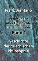 Vorlesungen über Geschichte der Philosophie - Band 1