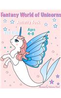 Fantasy World of Unicorns: Fantasy World of Unicorns. White and Black. Activity Book for Kids