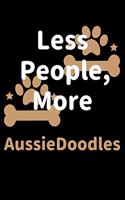 Less People, More AussieDoodles