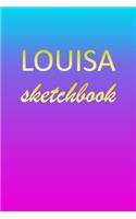 Louisa: Sketchbook - Blank Imaginative Sketch Book Paper - Pink Blue Gold Custom Letter L Personalized Cover - Teach & Practice Drawing for Experienced & As