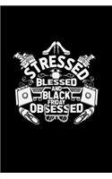 Stressed blessed and Black Friday obsessed