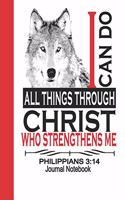 Journal Notebook I Can Do All Things Through Christ