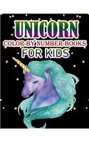 Unicorn Color By Number Books For Kids: Coloring Books For Girls and Boys Activity Learning Work Ages 2-4, 4-8 Unicorn Coloring Book and Educational Activity Books for Kids Ages 4-8