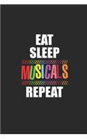 Eat Sleep Musicals Repeat