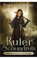 Ruler of Scoundrels: (Chronicles of a Cutpurse)