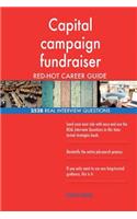 Capital campaign fundraiser RED-HOT Career Guide; 2528 REAL Interview Questions