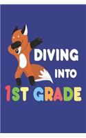 Diving Into 1st Grade