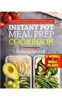 Instant Pot Meal Prep Cookbook