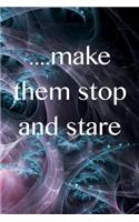 Make Them Stop and Stare: Blank Lined Journal - Weight Loss Motivation, 6x9 Dieting Journal, Exercise Journals