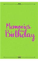Memories of My Birthday: Blank Lined Journal for Write Memories the Party or Your Birthday