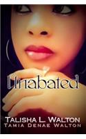 Unabated
