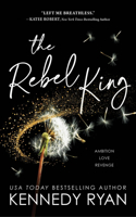 The Rebel King: (All The King's Men)