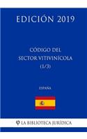 Código del Sector Vitivinicola (1/3) (España) (Edición 2019)