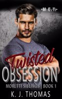 Twisted Obsession
