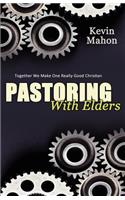 Pastoring with Elders